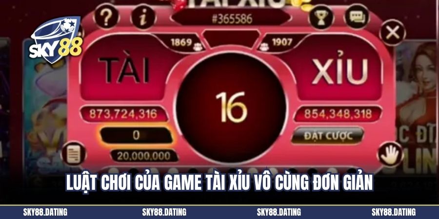 Luật chơi của game tài xỉu vô cùng đơn giản
